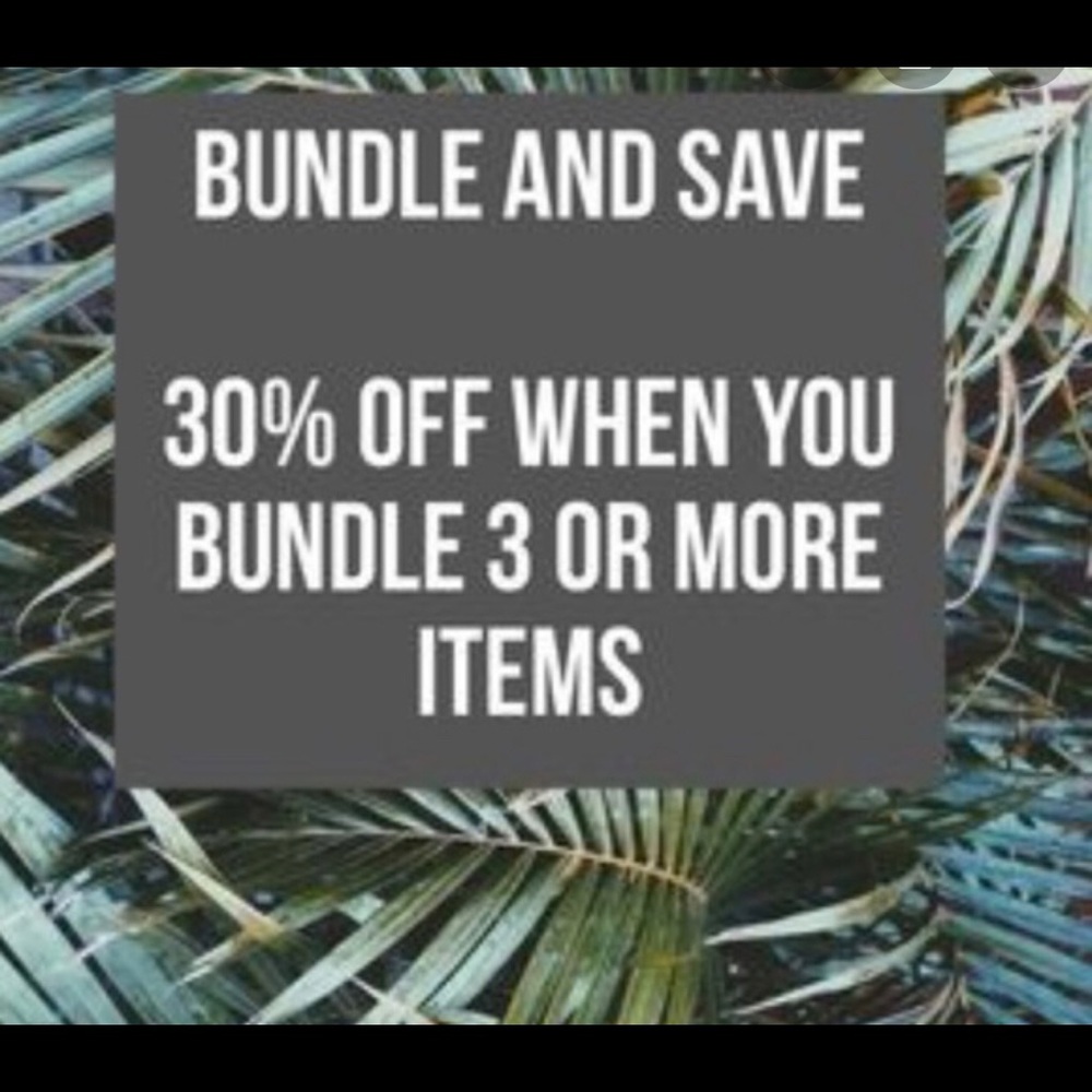 BUNDLE ANY 3 REGULAR PRICED ITEMS GET 30% OFF